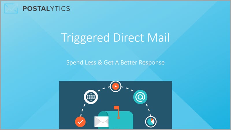 Triggered Direct Mail Spend Less & Get A Better Response - Title Image