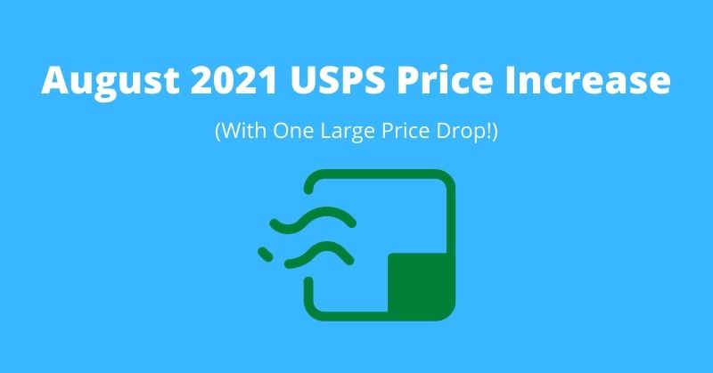USPS August 2021 Postage Increase