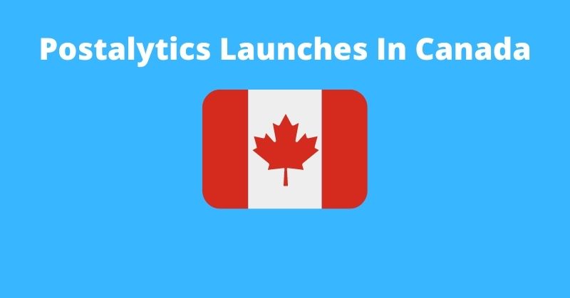 Canada Direct Mail Automation Release - Postalytics