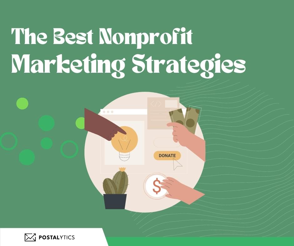 The Best Nonprofit Marketing Strategies for 2024 - Postalytics