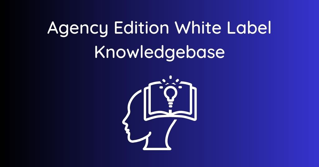 Agency White Label Knowledgebase