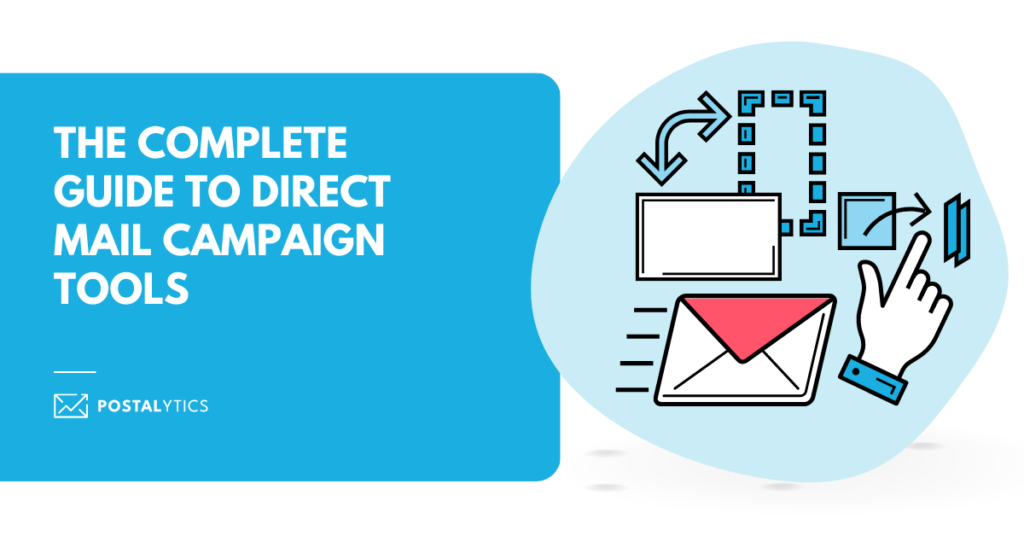 [POSTALYTICS] The Complete Guide to Direct Mail Campaign Tools (Hub)