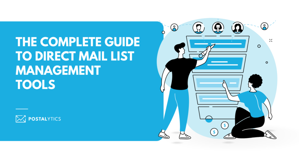 [POSTALYTICS] The Complete Guide to Direct Mail List Management Tools (Hub)