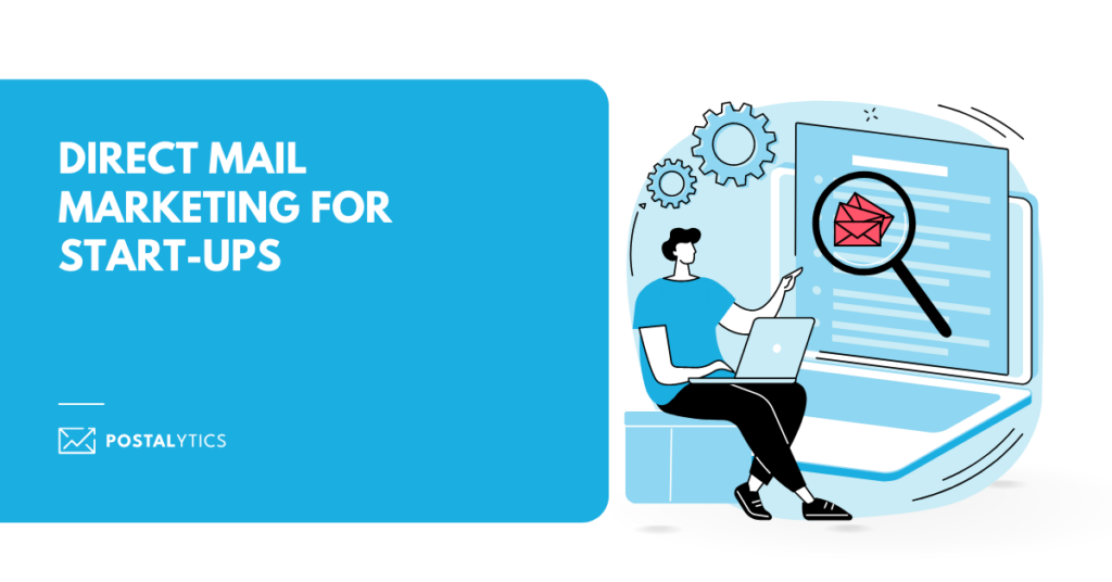 Direct Mail Marketing for Start-ups: Navigating the Challenges and Opportunities