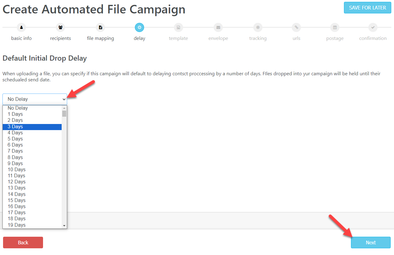 Automated File Campaign Delay