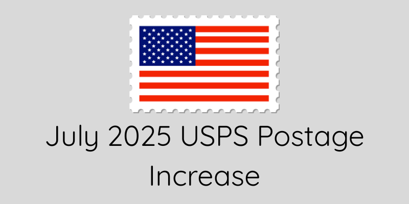 July 2025 USPS Postage Increase